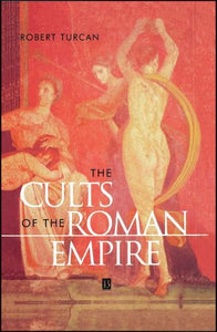 The Cults of the Roman Empire 