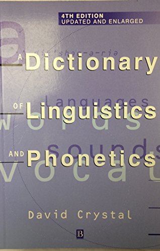 A Dictionary of Linguistics and Phonetics