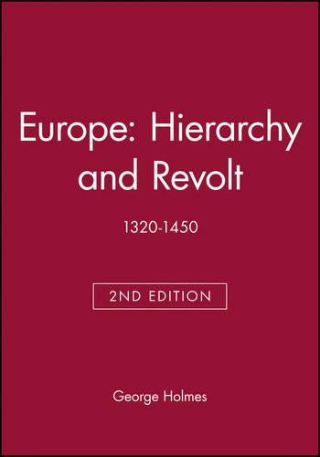 Europe: Hierarchy and Revolt