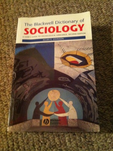 The Blackwell Dictionary of Sociology