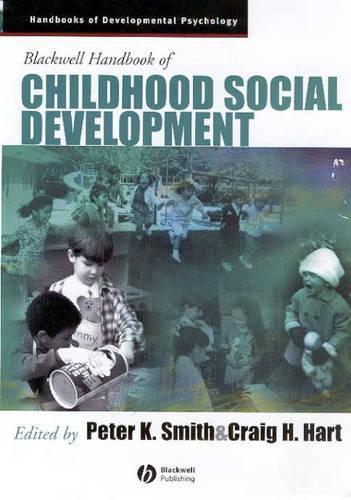 Blackwell Handbook of Childhood Social Development