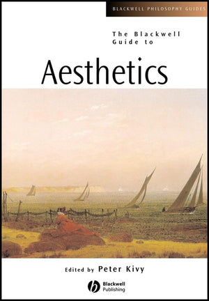The Blackwell Guide to Aesthetics