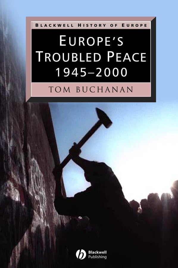 Europe's Troubled Peace