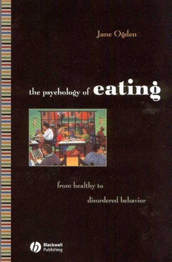 The Psychology of Eating