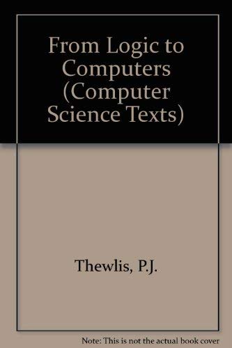 From Logic to Computers