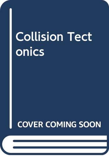 Collision Tectonics