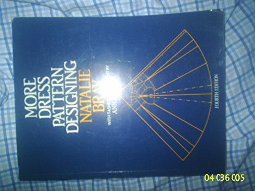 More Dress Pattern Designing, Fourth Edition