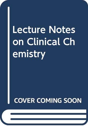 Lecture Notes on Clinical Chemistry