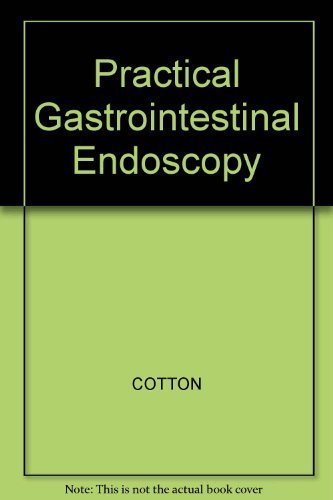 Practical Gastrointestinal Endoscopy