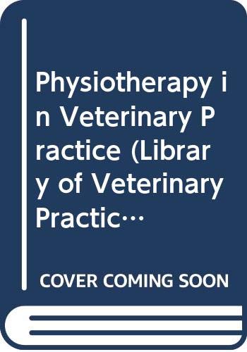 Physiotherapy in Veterinary Practice