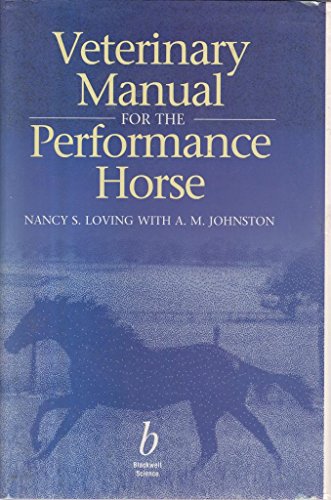 Veterinary Manual for the Performance Horse