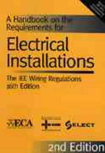 Institution of Electrical Engineers Regulations for Electrical Installations