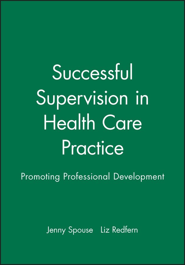 Successful Supervision in Health Care Practice