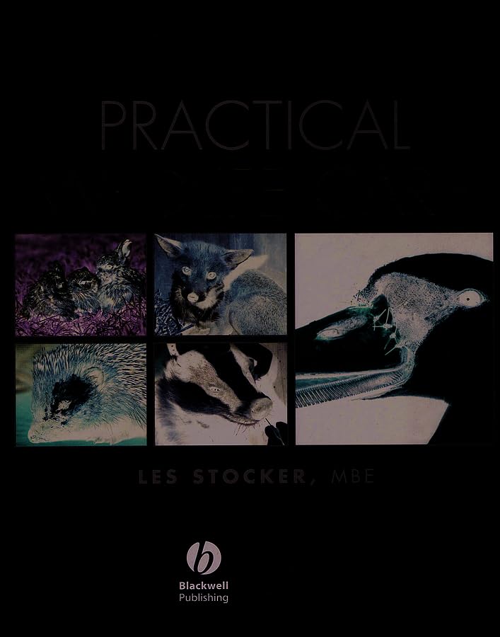 Practical Wildlife Care