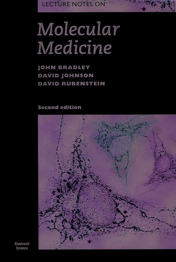 Lecture Notes on Molecular Medicine