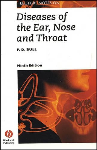 Lecture Notes on Diseases of the Ear, Nose and Throat