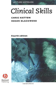 Lecture Notes on Clinical Skills 