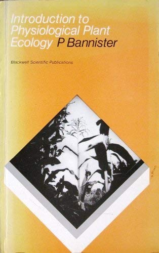 Introduction to Physiological Plant Ecology