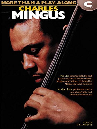 Charles Mingus - More Than a Play-Along: C Instruments