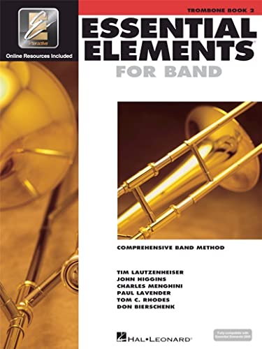 Essential Elements for Band - Book 2 with Eei: Trombone (Essential Elements 2000 Comprehensive Band Method)