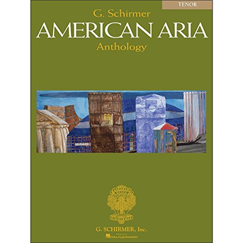 The G. Schirmer American Aria Anthology