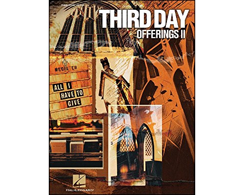 Third Day - Offerings II : All I Have to Give