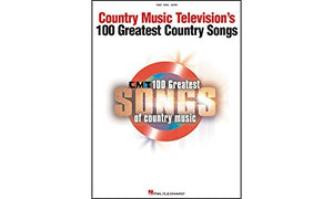 Country Music Television's 100 Greatest Songs of Country Music: Piano, Vocal, Guitar