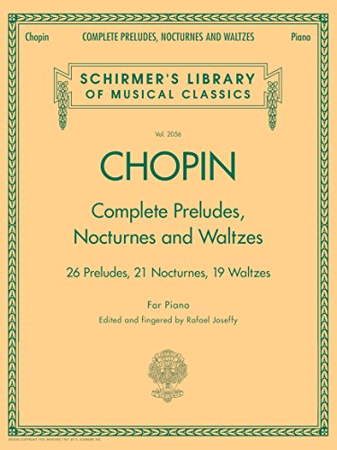 Complete Preludes, Nocturnes & Waltzes