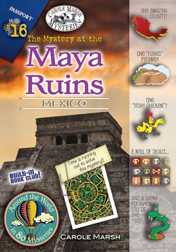 The Mystery at the Mayan Ruins: Mexico