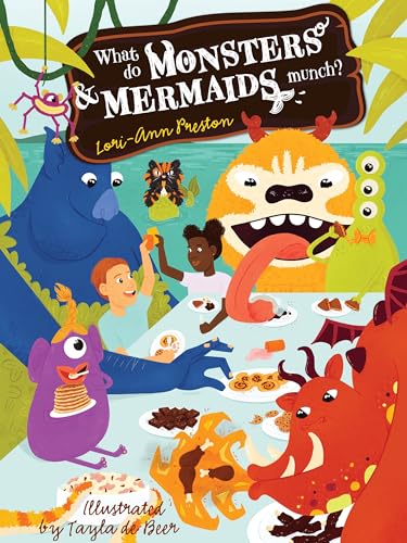 What Do Monsters & Mermaids Munch?