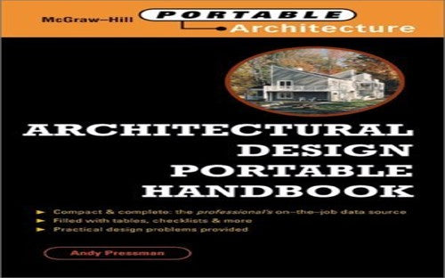 Architectural Design Portable Handbook (McGraw-Hill Portable Architecture)