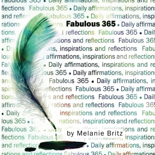 Fabulous 365: Daily affirmations, reflections and inspiration