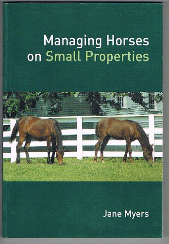 Managing Horses on Small Properties