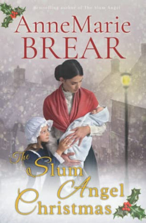 The Slum Angel Christmas: novella (The Slum Angel Series)