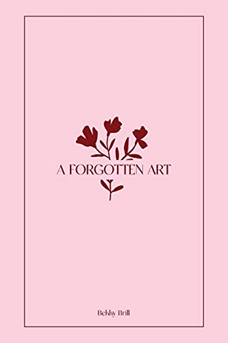 A Forgotten Art