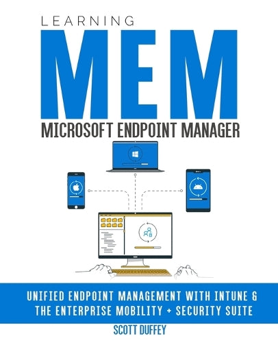 Learning Microsoft Endpoint Manager