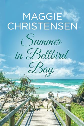 Summer in Bellbird Bay