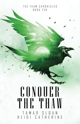 Conquer the Thaw