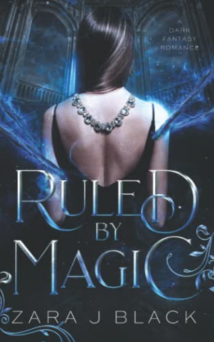 Ruled by Magic (Owned by Magic)