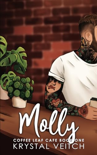 Molly: An Age Gap / Single Mom Romance (Coffee Leaf Cafe)