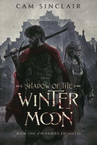 Shadow of the Winter Moon: Book One of the Kraven Kronicles