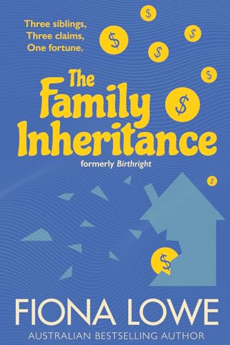 The Family Inheritance: Previously published as Birthright