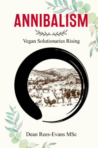 Annibalism: Vegan Solutionaries Rising