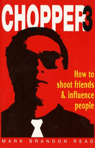 How to Shoot Friends and Influence People 
