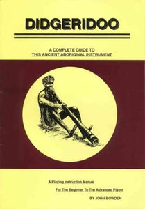 Didgeridoo: a Complete Guide to This Ancient Aboriginal Instrument 