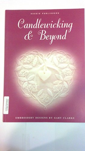 Candlewicking and beyond