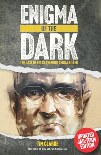 Enigma of the Dark: The Case of the Claremont Serial Killer