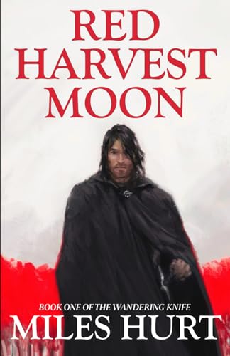 Red Harvest Moon (The Wandering Knife)