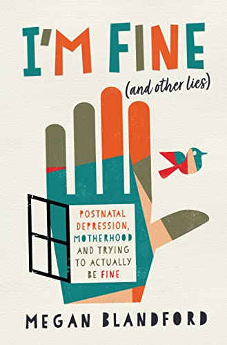 I'm Fine (and other lies)