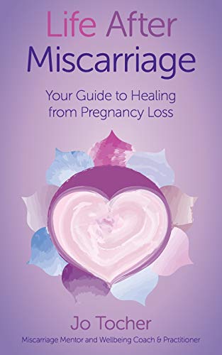 Life After Miscarriage